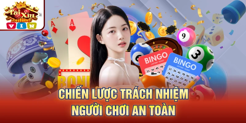 Chiến lược trách nhiệm người chơi an toàn