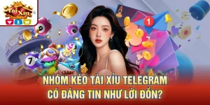 nhóm kéo tài xỉu Telegram